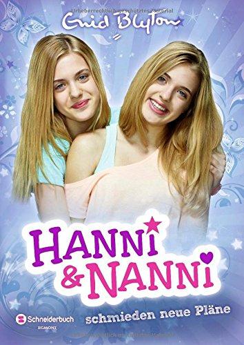 Hanni und Nanni, Band 02: Hanni und Nanni schmieden neue Pläne