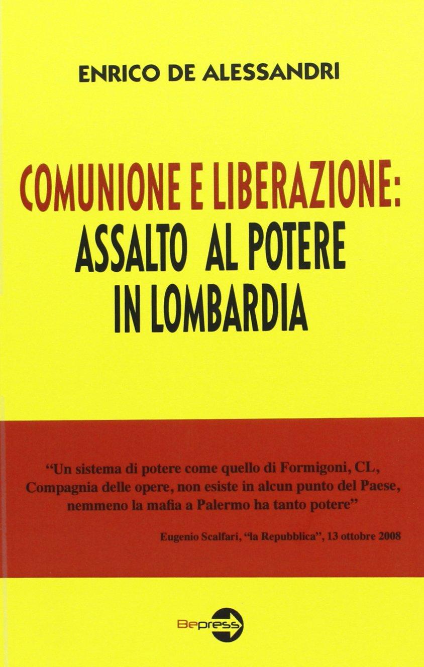 Comunione e liberazione: assalto al potere in Lombardia