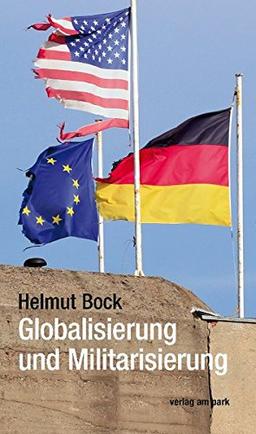 Globalisierung und Militarisierung: "Krieg, Handel und Piraterie, / Dreieinig sind sie, nicht zu trennen" (Verlag am Park)