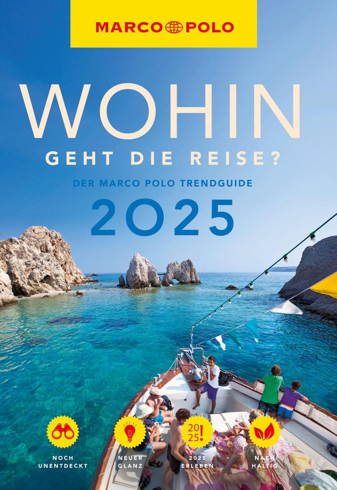 MARCO POLO Trendguide Wohin geht die Reise 2025?: Der Marco Polo Trendguide