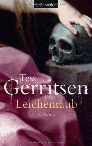 Leichenraub: Roman