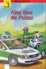 SchlauMax. Alles ueber die Polizei. ( Ab 6 J.)