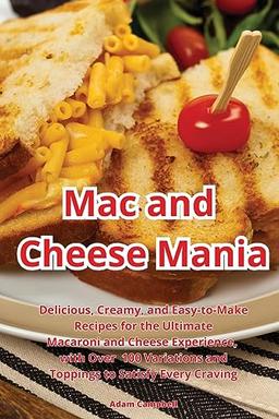 Mac and Cheese Mania