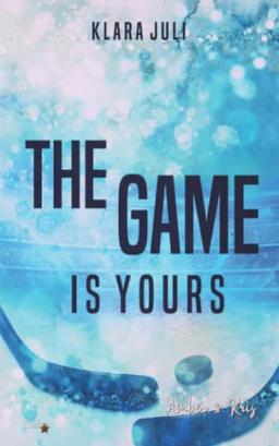 The Game is Yours: Amber & Kris (Morriton College Reihe, Band 1)