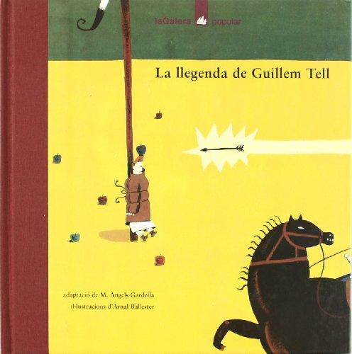 La llegenda de Guillem Tell (Popular, Band 45)