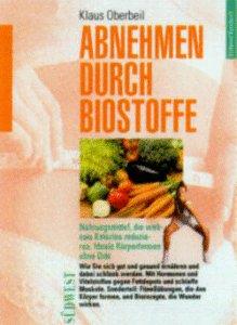 Abnehmen durch Biostoffe