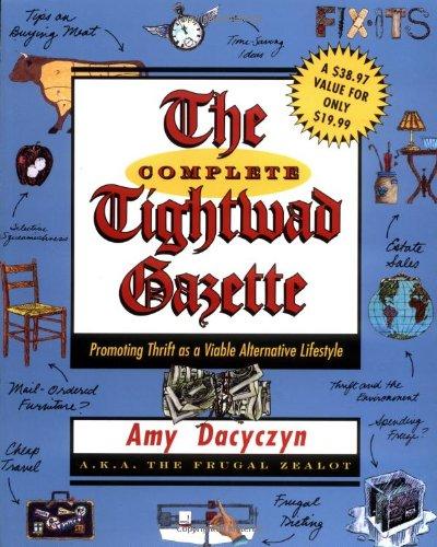 The Complete Tightwad  Gazette