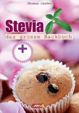 Stevia: das grosse Backbuch: das grosse Sukrin Backbuch