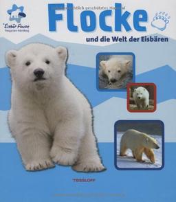 Flocke und die Welt der Eisbären