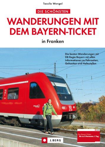 Wanderungen mit dem Bayern-Ticket in Franken. Die besten Wanderungen mit DB Regio Bayern mit allen Informationen zu Fahrzeiten, Gehzeiten und Haltestellen.