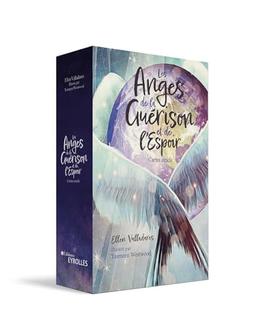 Les anges de la guérison et de l'espoir : cartes oracle