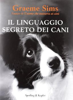 Il linguaggio segreto dei cani