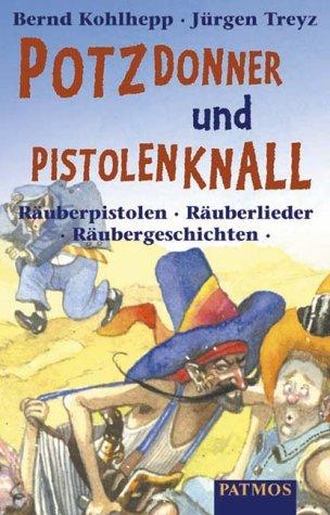 Potzdonner und Pistolenknall, 1 Cassette