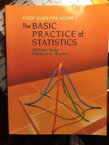 Study Guide for Moore's the Basic Practice of Statistics