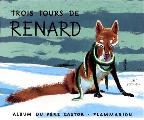 Trois tours de Renard