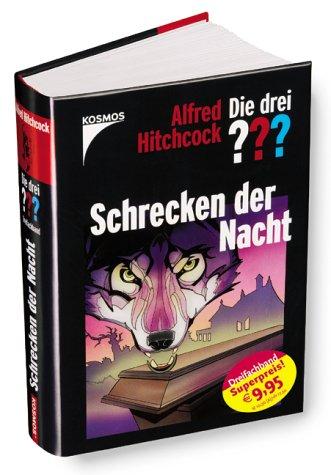 Die drei ??? Schrecken der Nacht. (drei Fragezeichen). Sammelband. Geheimnis der Särge / Poltergeist / Wolfsgesicht