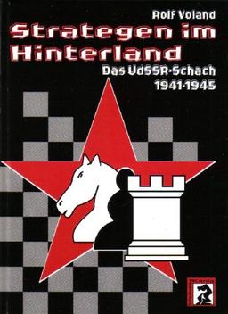 Strategen im Hinterland: Das UdSSR-Schach 1941-45