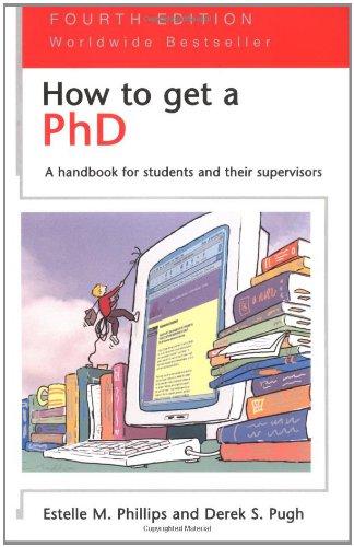 How to get a PhD: A Handbook for Students and their Supervisors (Study Skills)