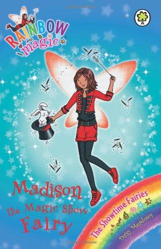 Madison the Magic Show Fairy (Rainbow Magic: Showtime Fairies)