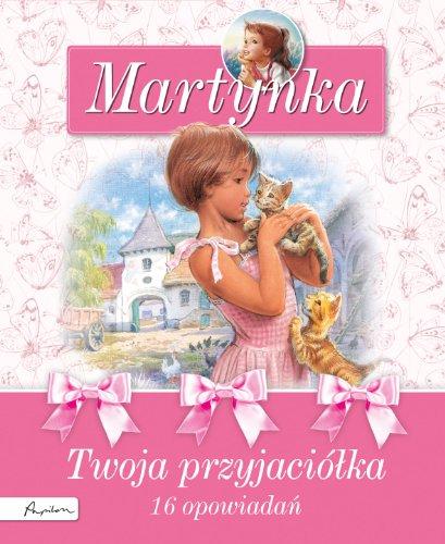 Martynka Twoja przyjaciólka