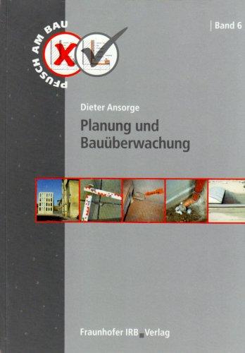 Pfusch am Bau.Band6: Planung und Bauüberwachung