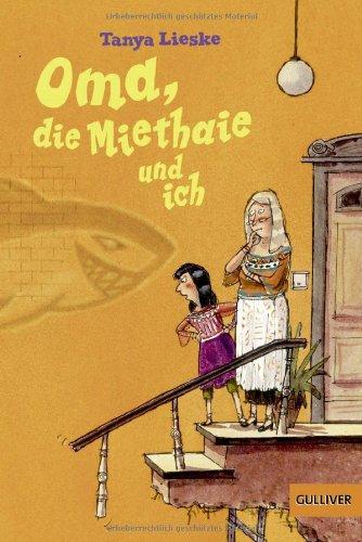 Oma, die Miethaie und ich (Gulliver)