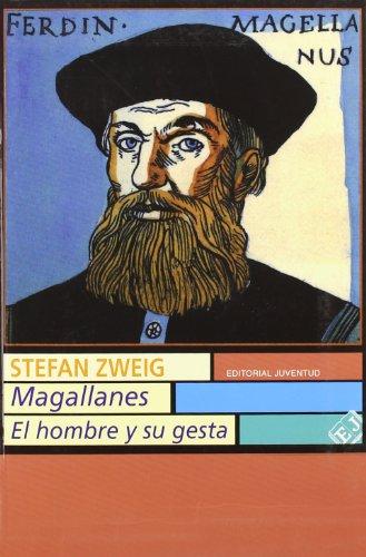 Magallanes : el hombre y su gesta (BIOGRAFIAS)