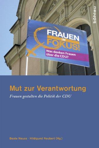 Mut zur Verantwortung: Frauen gestalten die Politik der CDU