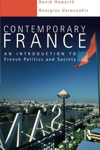 Contemporary France: An Introduction to French Politics and Society (Hodder Arnold Publication)