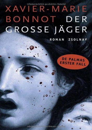 Der große Jäger: Roman