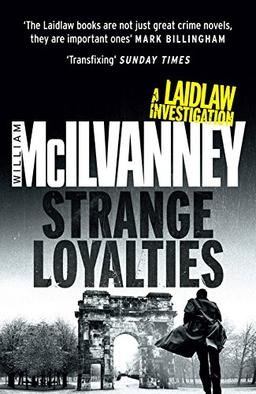 Strange Loyalties (Laidlaw Trilogy)