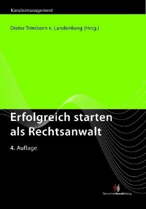 Erfolgreich starten als Rechtsanwalt