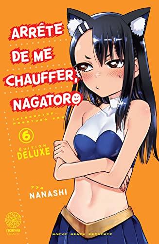 Arrête de me chauffer, Nagatoro. Vol. 6