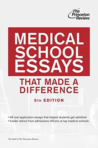 Medical School Essays That Made a Difference, 5th Edition (Graduate School Admissions Guides)