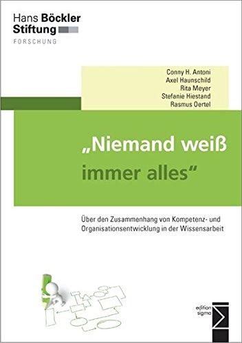 »Niemand weiß immer alles«: Über den Zusammenhang von Kompetenz- und Organisationsentwicklung in der Wissensarbeit