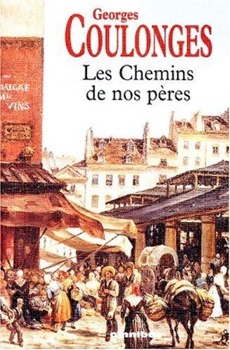 Les chemins de nos pères