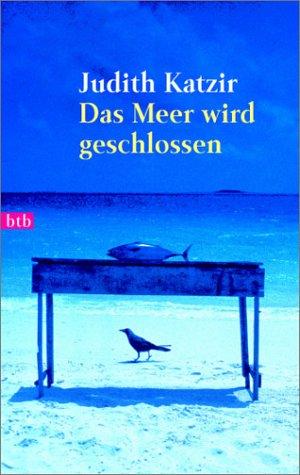 Das Meer wird geschlossen