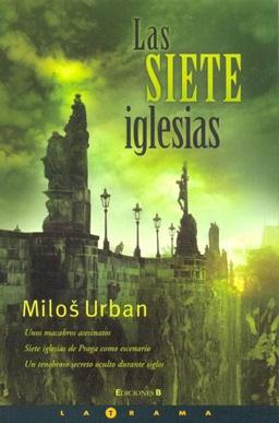 SIETE IGLESIAS, LAS (LA TRAMA)