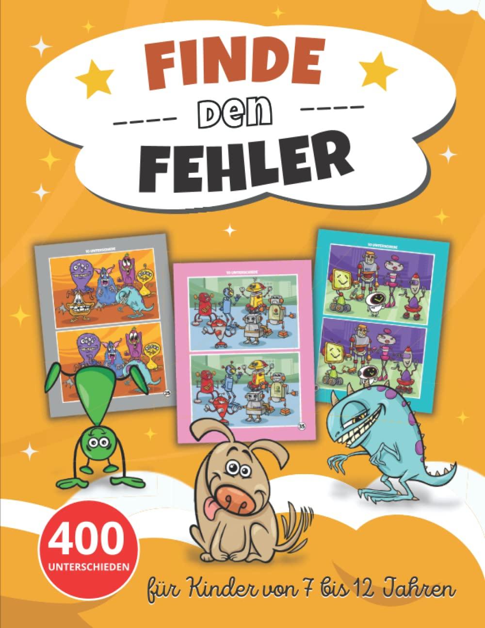 Finde den fehler: für Kinder von 7 bis 12 Jahren | 40 Seiten mit verrückten Szenen und 400 Unterschieden mit Lösung | Spielbuch der 7 Fehler | ... Weihnachtsgeschenkidee für Mädchen und Jungen