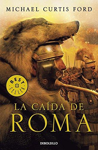 La caída de Roma (BEST SELLER, Band 26200)