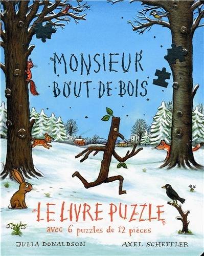 Monsieur Bout-de-Bois : le livre-puzzle avec 6 puzzles de 12 pièces