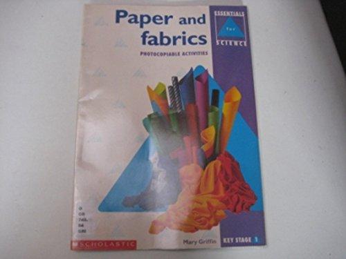 Paper and Fabrics (Essentials Science S.)