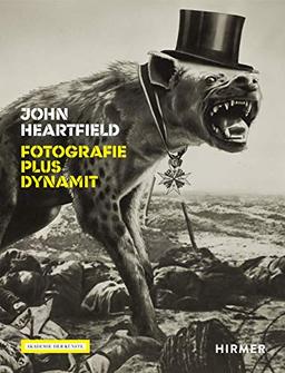 John Heartfield: Fotografie plus Dynamit