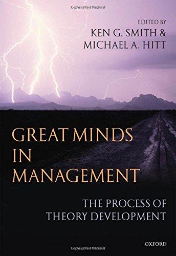 Great Minds in Management: The Process of Theory Development