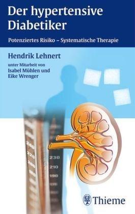 Der hypertensive Diabetiker. Potenziertes Risiko - Systematische Therapie