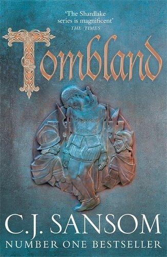 Tombland (The Shardlake series, Band 7)