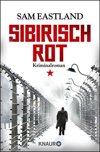 Sibirisch Rot: Kriminalroman (Knaur TB)