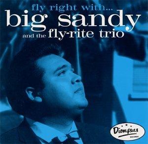 Fly Right With Big Sandy & Fly