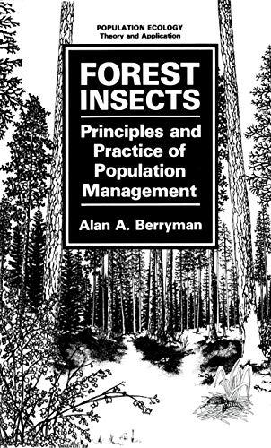 Forest Insects: Principles And Practice Of Population Management (Population Ecology)