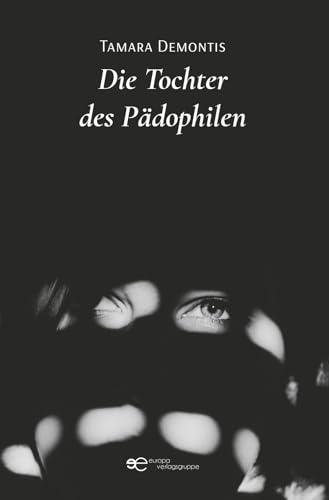 DIE TOCHTER DES PÄDOPHILEN (Universum)